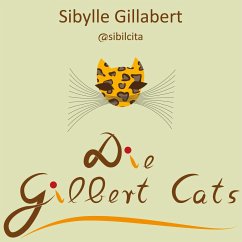 Die Gilbert Cats - Gillabert, Sibylle