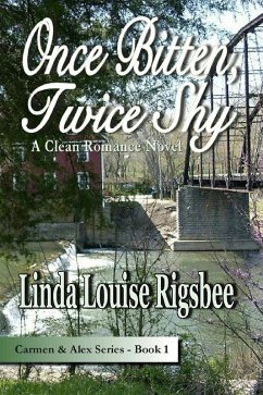 Cover Once Bitten, Twice Shy (Carmen and Alex Series, #1) (eBook, ePUB)