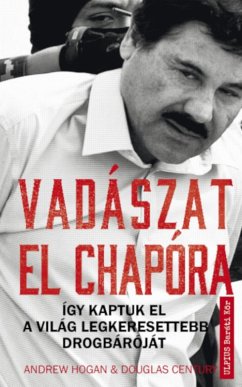 Vadászat El Chapora (eBook, ePUB) - Hogan, Andrew