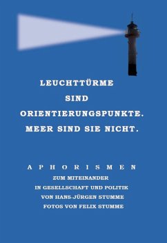 Cover Leuchttürme sind Orientierungspunkte. Meer sind sie nicht. (eBook, ePUB)