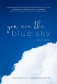 You Are the Blue Sky (eBook, ePUB)