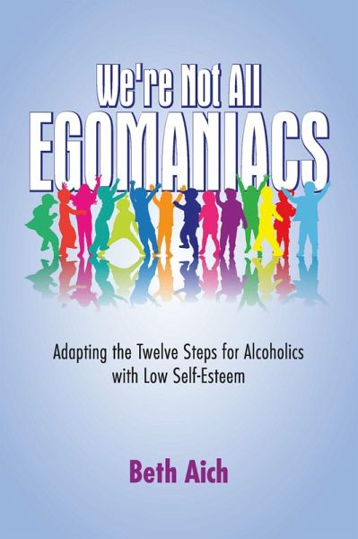 We're Not All Egomaniacs (eBook, ePUB) We're Not All Egomaniacs (eBook, ePUB)