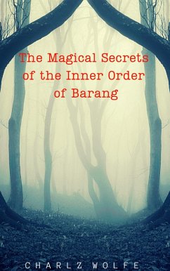 Cover The Magical Secrets of the Inner Order of Barang (eBook, ePUB)