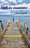 Zorn der Vergangenheit (eBook, ePUB) Zorn der Vergangenheit (eBook, ePUB)
