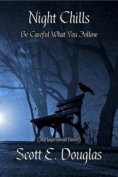 Night Chills (Be Careful What You Follow) (eBook, ePUB) - Douglas, Scott E.