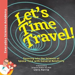 Let's Time Travel! (eBook, ePUB) - Ferrie, Chris