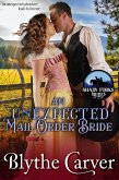 An Unexpected Mail Order Bride (Shady Forks Brides, #1) (eBook, ePUB) An Unexpected Mail Order Bride (Shady Forks Brides, #1) (eBook, ePUB)