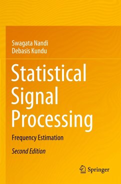 Statistical Signal Processing - Nandi, Swagata;Kundu, Debasis