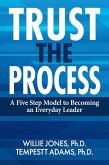 Trust the Process (eBook, ePUB) Trust the Process (eBook, ePUB)