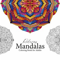 Relaxing Mandalas - Mandala Coloring Book for adults - Burger, Petra