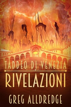 Rivelazioni (Taddeo di Venezia, #3) (eBook, ePUB) - Alldredge, Greg