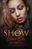 The Show Goes On (Side Chicks Rule) (eBook, ePUB)