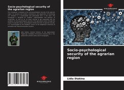 Socio-psychological security of the agrarian region - Diakina, Lidia