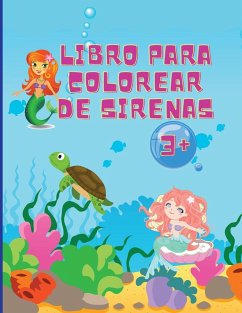 Libro para colorear de sirenas: Increíble 50 páginas para colorear para niños con divertidas y lindas sirenas y sus amigos Páginas para colorear linda - Anderson, Medeea