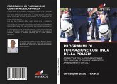 PROGRAMMI DI FORMAZIONE CONTINUA DELLA POLIZIA