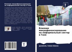 Vliqnie mikrofinansirowaniq na neformal'nyj sektor w Gane - GIEBI JEBOA, DANIJeL'