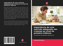 Importância de uma nutrição adequada nas crianças ao nível da primeira infância - Riveros, Lorena