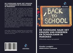 DE OVERGANG NAAR HET KRIJGEN VAN KINDEREN EN SCHOOLGAAN IN MAROKKO - Loudghiri, Khadija;Fazouane, Abdesselam