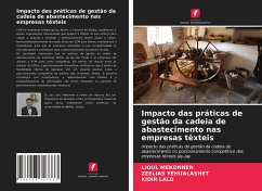 Impacto das práticas de gestão da cadeia de abastecimento nas empresas têxteis - MEKONNEN, LIOUL;YEHUALASHET, ZEELIAS;LALU, KIDIR