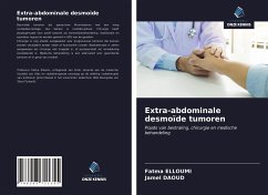 Extra-abdominale desmoïde tumoren - ELLOUMI, Fatma;Daoud, Jamel