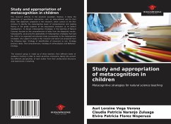 Study and appropriation of metacognition in children - Vega Verona, Auri Loraine; Naranjo Zuluaga, Claudia Patricia; Florez Nisperuza, Elvira Patricia