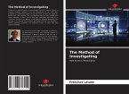 The Method of Investigating