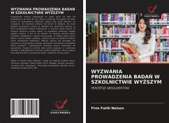 WYZWANIA PROWADZENIA BADA¿ W SZKOLNICTWIE WY¿SZYM - Nelson, Firm Faith