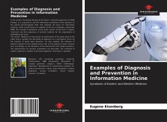 Examples of Diagnosis and Prevention in Information Medicine - Eisenberg, Eugene