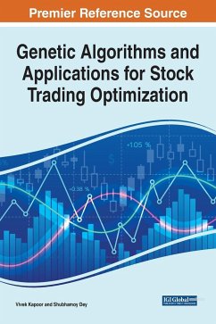 Genetic Algorithms and Applications for Stock Trading Optimization - Kapoor, Vivek; Dey, Shubhamoy