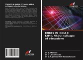 TRIBES IN INDIA E TAMIL NADU: sviluppo ed educazione
