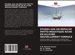 ÉTUDES SUR UN RÉPULSIF PHYTO-MOUSTIQUE RICHE EN ALLICINE NOUVELLEMENT FORMULÉ - Kumar, V.R. Naveen;Amala, Dr. K.;Saranraj, Dr. P.