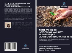 ACTIE VOOR DE INVOEGING VAN HET PLAATSELIJKE LANDBOUWINNOVATIESYSTEEM - Rodríguez Borroto, Evelia;Rodríguez González, Dayamy;Cobas Muñoz, Gladys