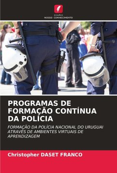 PROGRAMAS DE FORMAÇÃO CONTÍNUA DA POLÍCIA - Daset Franco, Christopher