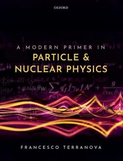 A Modern Primer in Particle and Nuclear Physics - Terranova, Francesco