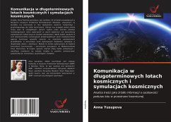 Komunikacja w d¿ugoterminowych lotach kosmicznych i symulacjach kosmicznych - Yusupova, Anna