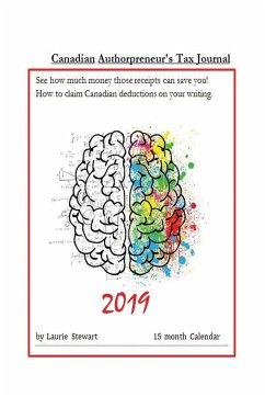 The Authorpreneuer's Canadian Tax Journal - Stewart, Laurie