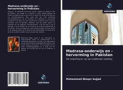 Madrasa-onderwijs en -hervorming in Pakistan - Sajjad, Mohammad Waqas