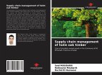 Supply chain management of holm oak timber