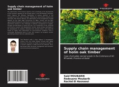 Supply chain management of holm oak timber - Moubarik, Said;Moubarik, Redouane;El Hasnaoui, Rachid