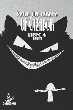 Un Cazador - Libro 4 - Hertzberg, Peter