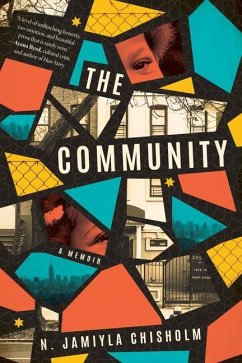 The Community: A Memoir - Jamiyla Chisholm, N.