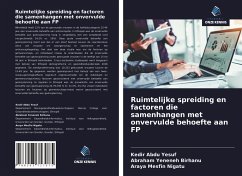 Ruimtelijke spreiding en factoren die samenhangen met onvervulde behoefte aan FP - Yesuf, Kedir Abdu;Birhanu, Abraham Yeneneh;Nigatu, Araya Mesfin