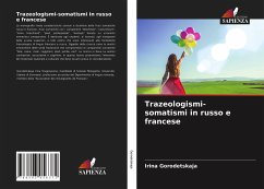 Trazeologismi-somatismi in russo e francese - Gorodetskaja, Irina
