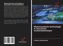 Wykorzystanie technologii w nauczaniu wczesnoszkolnym - Simbarashe, Tinashe