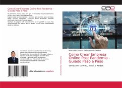 Como Crear Empresa Online Post Pandemia - Guiado Paso a Paso - Haro Salazar, Mario;Espinoza Alcívar, Diana