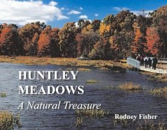 Huntley Meadows a Natural Treasure - Fisher, Rodney