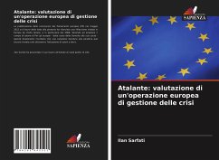 Atalante: valutazione di un'operazione europea di gestione delle crisi - Sarfati, Ilan