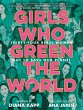 Girls Who Green the World: Thirty-Four... - Bild 1
