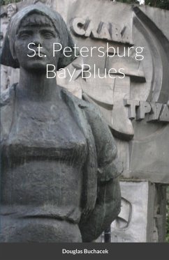 St. Petersburg Bay Blues - Buchacek, Douglas