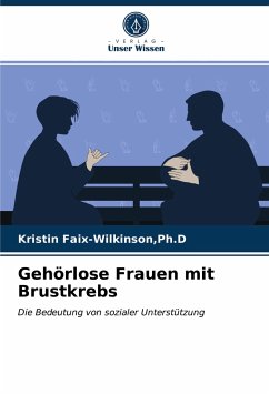 Gehörlose Frauen mit Brustkrebs - Faix-Wilkinson,Ph.D, Kristin